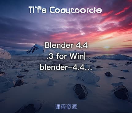 Blender 4.4.3 for Win|blender-4.4.3-windows-x64
