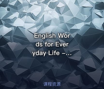 English Words for Everyday Life - Basic Vocabulary