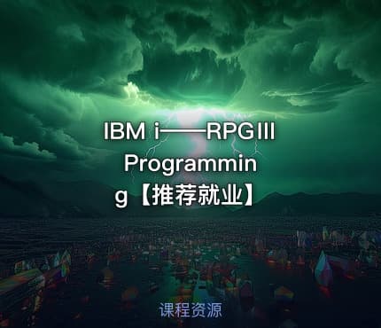 IBM i——RPGⅢ Programming【推荐就业】